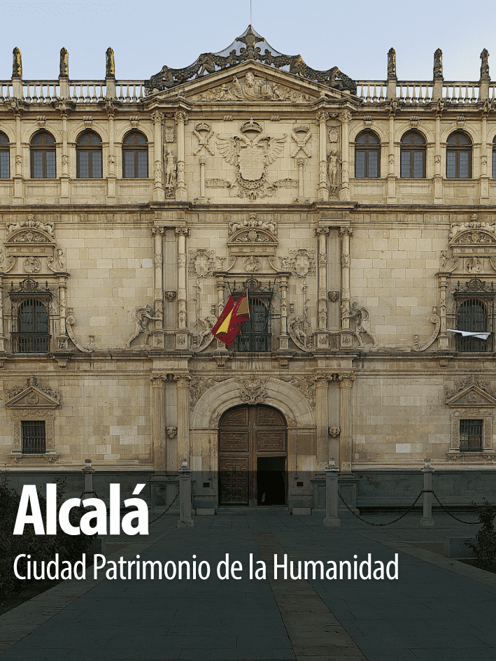 Alcalá, Ciudad Patrimonio de la Humanidad